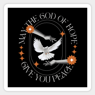 May the God of Hope Give You Peace Magnet